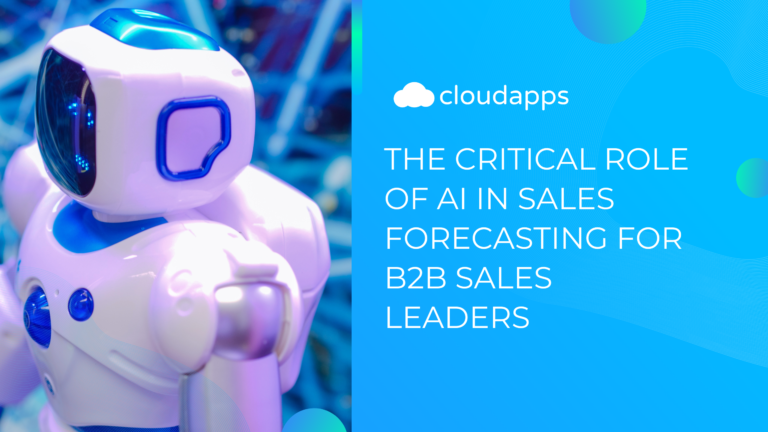 The Critical Role of AI in Sales Forecasting for B2B Sales Leaders